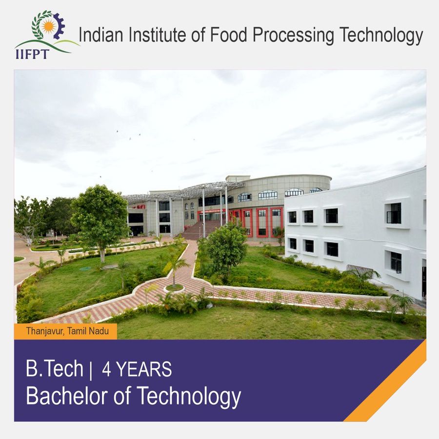 Indian Institute of Food Processing Technology